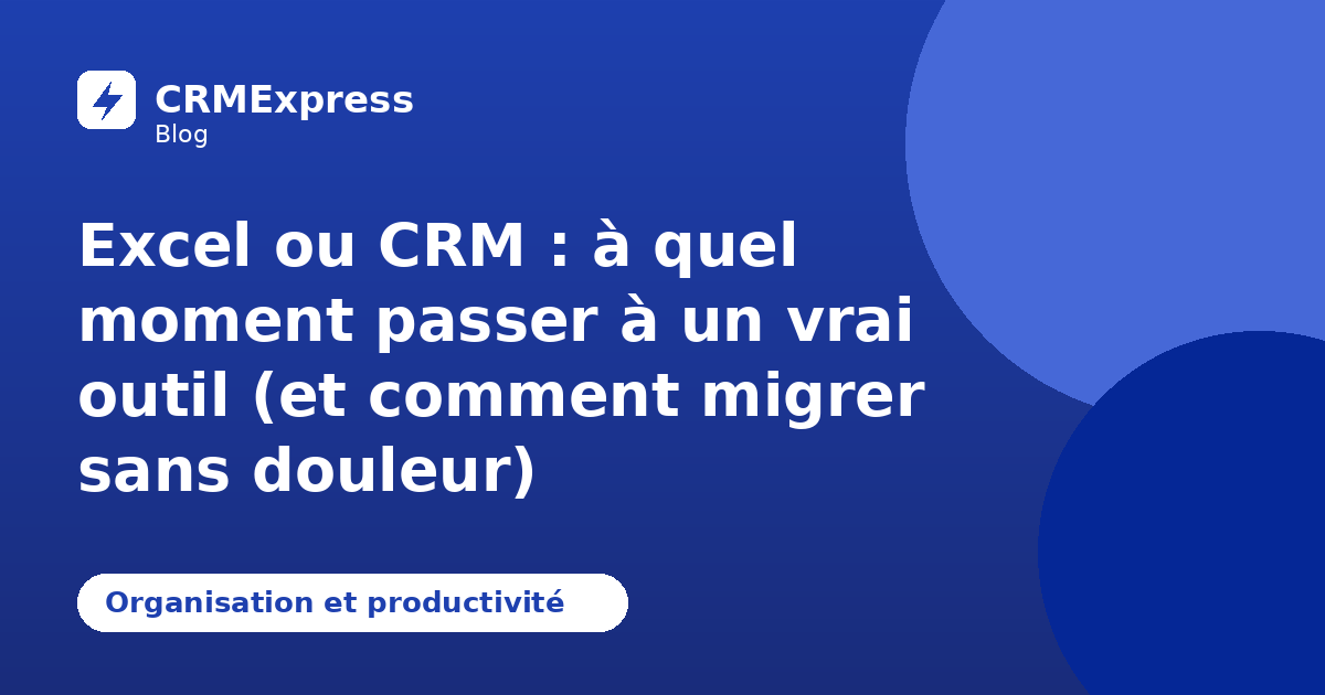 Illustration : Excel ou CRM — blog CRMExpress